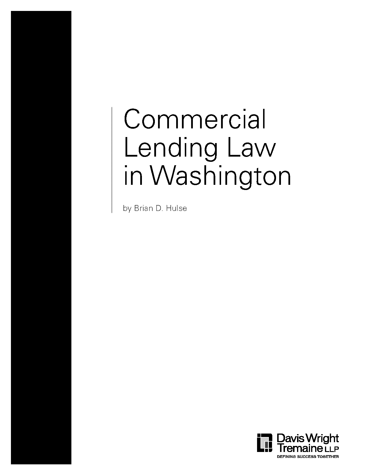 who signs the mortgage in commercial lending